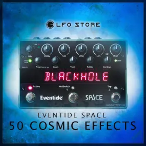 Eventide Space / H9 – 50 Cosmic FX Presets