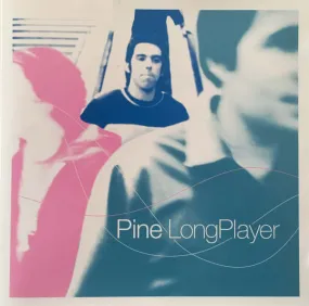 Pine - Long Player